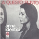 Anna Identici - A Questo Punto